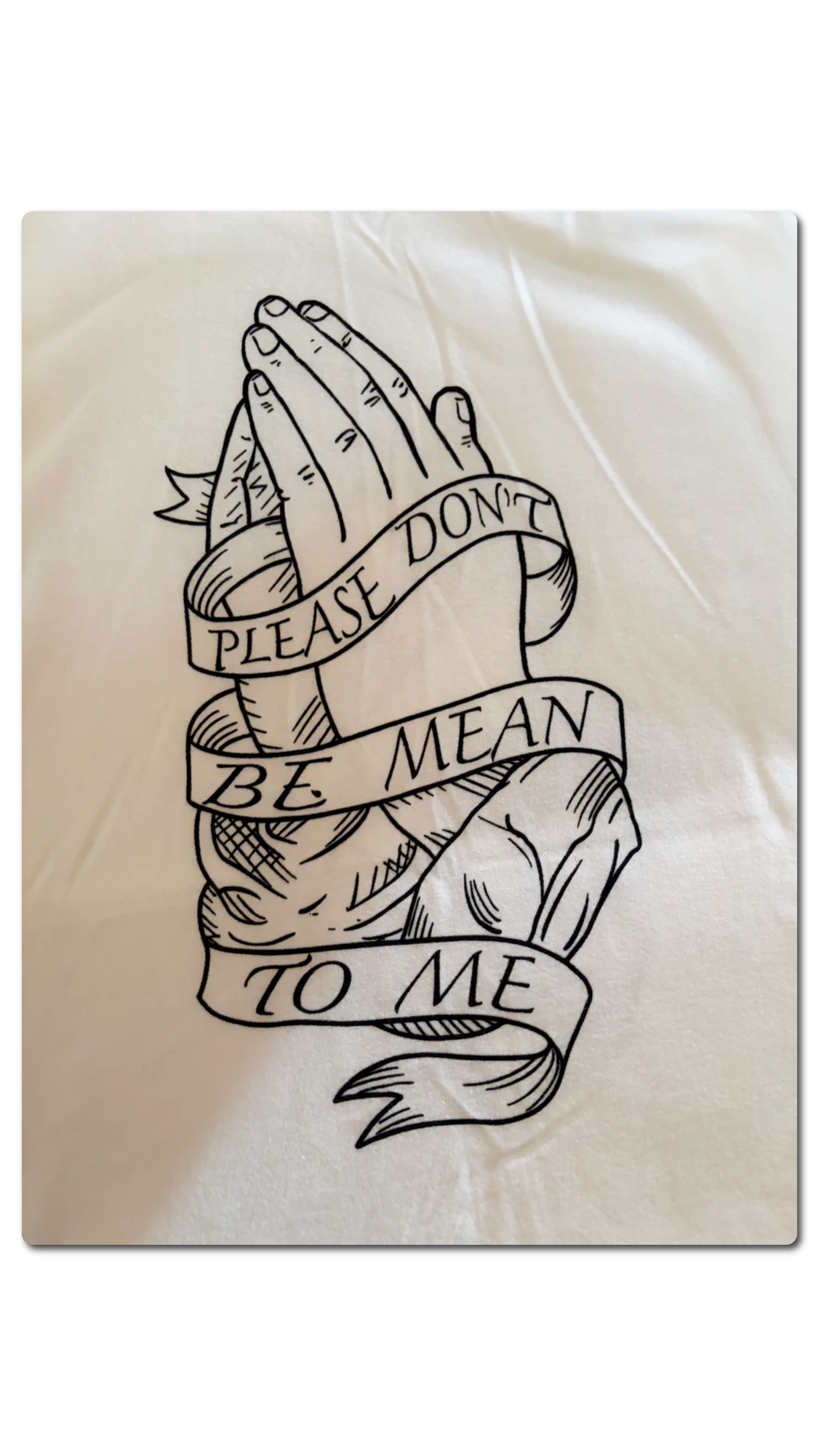 Please Don't Be Mean To Me